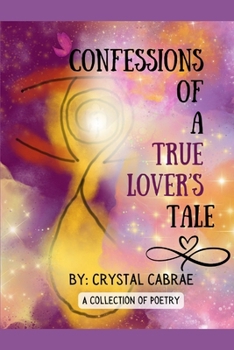 Paperback Confessions of A True Lover's Tale Book