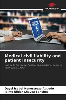 Paperback Medical civil liability and patient insecurity Book