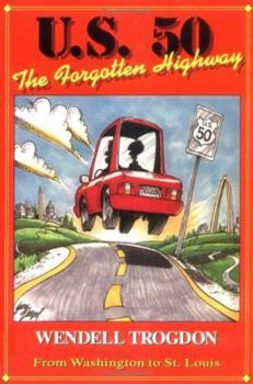 Paperback U.S. 50: The Forgotten Highway Book