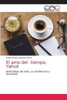 El amo del tiempo, Yahvé