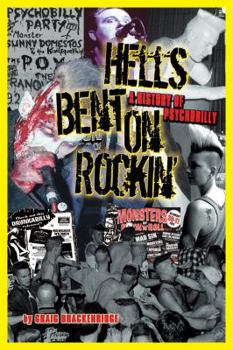 Paperback Hells Bent on Rockin': A History of Psychobilly Book
