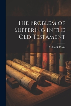 Paperback The Problem of Suffering in the Old Testament Book