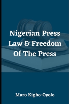 Paperback Nigerian Press Law & Freedom of the Press Book
