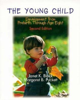 Paperback The Young Child: Development from Prebirth Through Age Eight Book