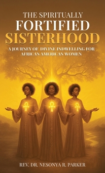 Hardcover The Spiritually Fortified Sisterhood Book