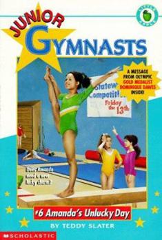 Amanda's Unlucky Day (Junior Gymnasts) - Book #6 of the Junior Gymnasts