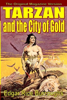 Tarzan and the City of Gold - Book #16 of the Tarzan