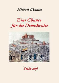 Eine Chance für die Demokratie: Steht auf!