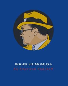 Hardcover Roger Shimomura: An American Knockoff Book