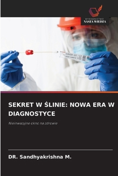 Paperback Sekret W Ślinie: Nowa Era W Diagnostyce [Polish] Book