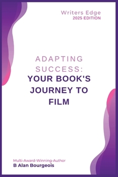 Paperback Adapting Success: Your Book's Journey to Film. Book