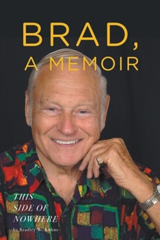 Paperback BRAD, A MEMOIR- "This Side of Nowhere" Book