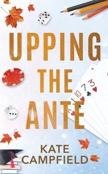 Upping the Ante (Betting on Love)