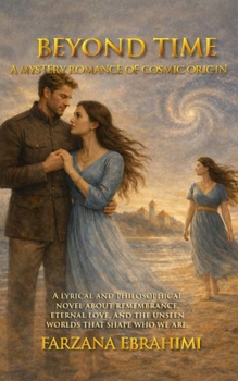 Paperback Beyond Time: A Romance Mystery of Cosmic Origin Book
