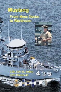 Paperback Mustang: From Mess Deck to Wardroom Book