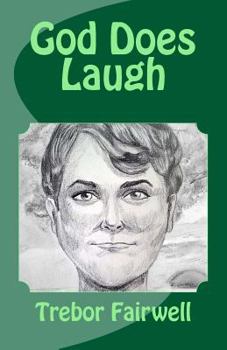 Paperback God Does Laugh: A life interrupted Book