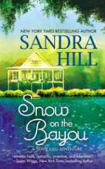 Snow on the Bayou - Book #1 of the Tante Lulu Adventure