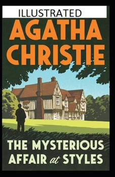 The Mysterious Affair at Styles Illustrated