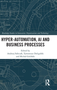 Hardcover Hyper-Automation, AI and Business Processes Book