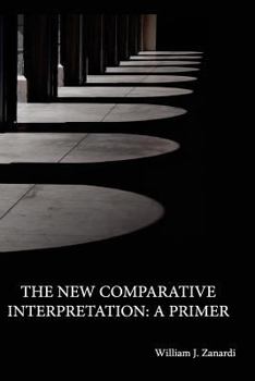 Paperback The New Comparative Interpretation: A Primer Book