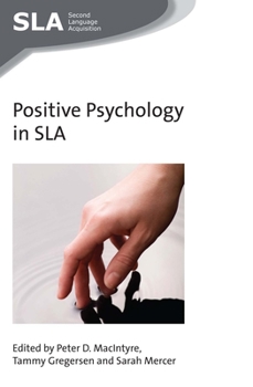 Paperback Positive Psychology in SLA Book
