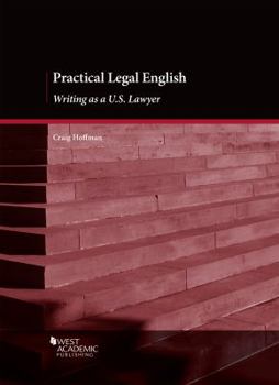 Paperback Practical Legal English: Writing as a U.S. Lawyer (Coursebook) Book