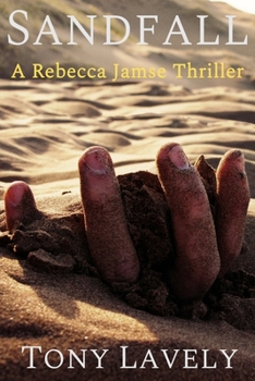 Paperback Sandfall: A Rebecca Jamse Thriller Book