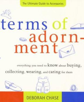 Paperback Terms of Adornment: The Ultimate Guide to Accessories Book