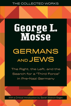 Paperback Germans and Jews: The Right, the Left, and the Search for a Third Force in Pre-Nazi Germany Book