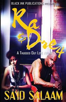 Paperback Ra & Dre 4: A Thugged Out Love Affair Book