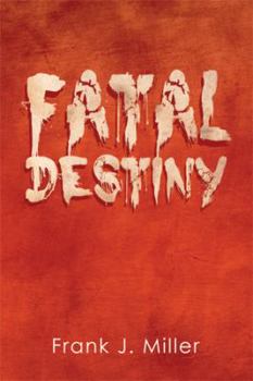 Paperback Fatal Destiny Book