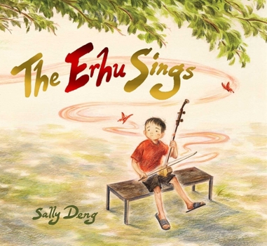Hardcover The Erhu Sings Book