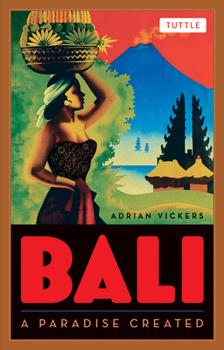 Paperback Bali: A Paradise Created Book