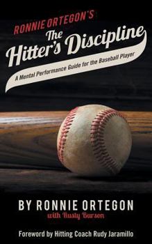 Paperback The Hitter's Discipline: A Mental Performance Guide for the Baseball Player Book