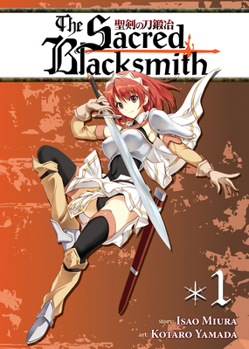 Paperback The Sacred Blacksmith, Volume 1 Book