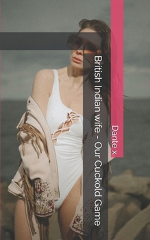 Paperback British Indian wife - Our Cuckold Game Book