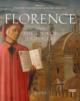 Hardcover Florence and the Idea of Jerusalem Book