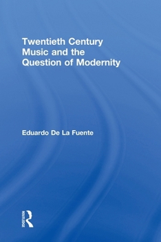 Paperback Twentieth Century Music and the Question of Modernity Book