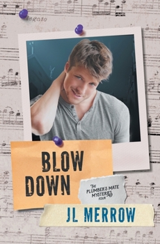 Blow Down - Book #4 of the Plumber's Mate Mysteries