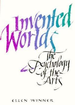 Paperback Invented Worlds: The Psychology of the Arts Book