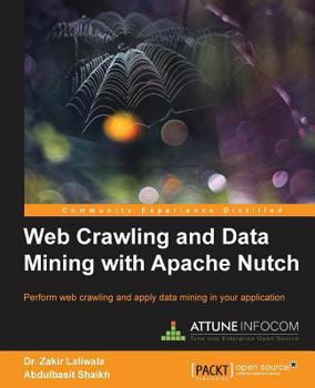 Paperback Web Crawling and Data Mining with Apache Nutch Book