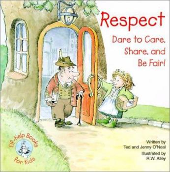 Paperback Respect: Dare to Care, Share, and Be Fair! Book