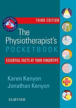 Paperback The Physiotherapist's Pocketbook: Essential Facts at Your Fingertips Book