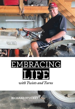 Hardcover Embracing Life: With Twists and Turns Book
