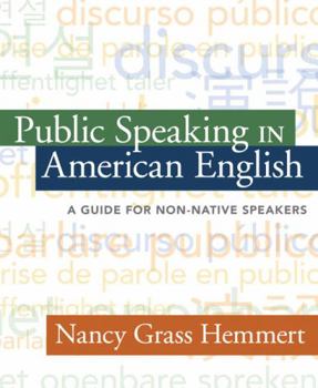 Paperback Public Speaking in American English: A Guide for Non-Native Speakers Book