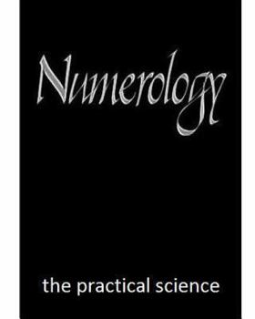 Paperback Numerology: the practical science Book