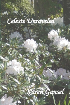 Paperback Celeste Unraveled Book
