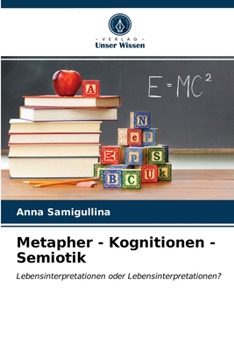 Paperback Metapher - Kognitionen - Semiotik [German] Book