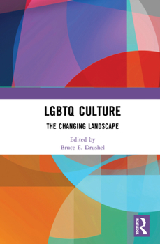 Paperback LGBTQ Culture: The Changing Landscape Book