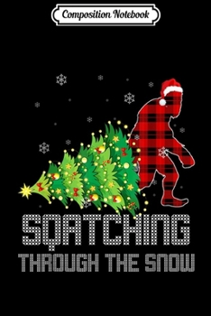 Paperback Composition Notebook: Sasquatch Bigfoot Squatching Through the Snow Christmas Tree Journal/Notebook Blank Lined Ruled 6x9 100 Pages Book